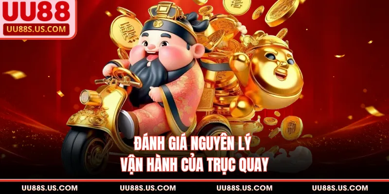 Mẹo Chơi Nổ Hũ - Cách Đọc Biểu Tượng Chuẩn Xác Nhất 2 Đánh giá nguyên lý vận hành của trục quay